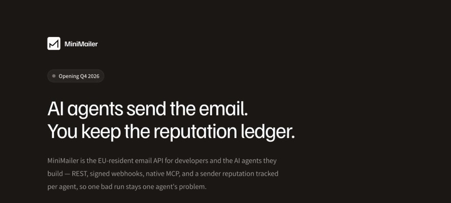 The MiniMailer homepage: AI agents send the email. You keep the reputation ledger.